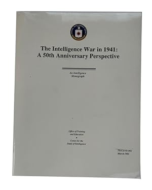 The Intelligence War in 1941: A 50th Anniversary Perspective