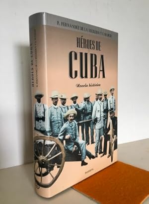 Héroes de Cuba. (Los héroes del desastre)