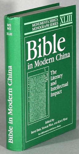 Bible in modern China. The literary and intellectual impact