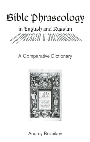 Bible phraseology in English and Russian. A comparative dictionary