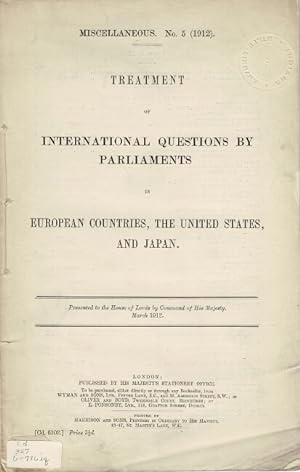 Treatment of international questions by Parliaments in European countries, The United States, and...