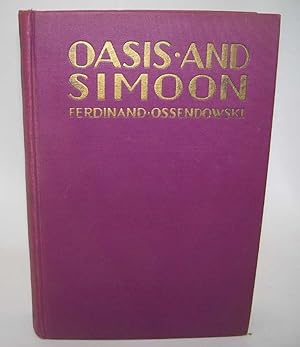 Oasis and Simoon: The Accounts of a Journey Through Algeria and Tunisia