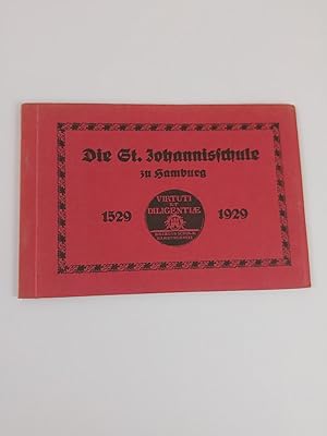 Postkarten, Ansichtskarten Die St. Johannisschule zu Hamburg 1529 - 1929 Die St. Johannisschule z...
