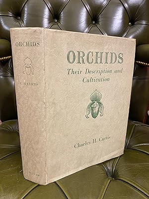 Orchids: Their Description and Cultivation