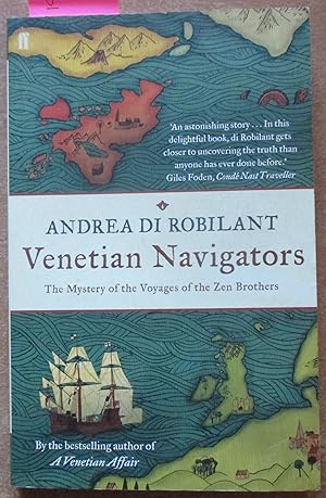 Venetian Navigators: The Mystery of the Voyages of the Zen Brothers