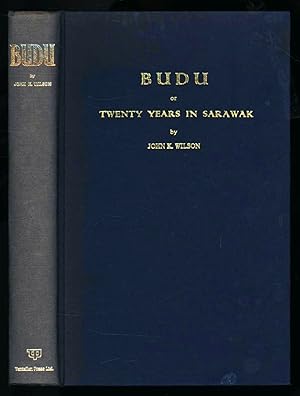 Budu or Twenty Years in Sarawak