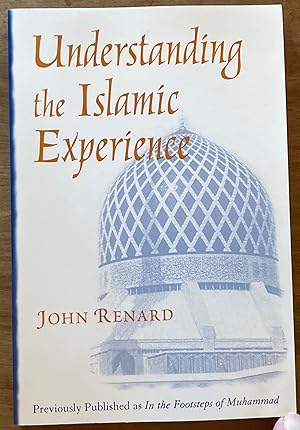 Understanding the Islamic Experience