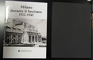 Milano durante il fascismo 1922-1945. Cariplo 1994. Con cofanetto.