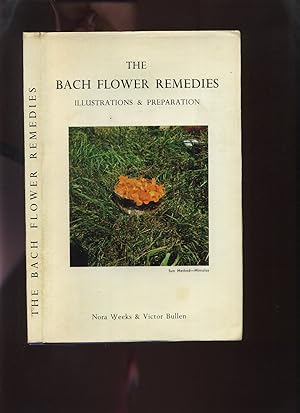 The Bach Flower Remedies, Illustrations and Method of Preparation