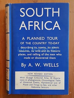 South Africa: A Planned Tour of the Country To-Day Describing Its Towns, Its Scenic Beauties, Its...