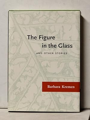 The Figure in the Glass and Other Stories