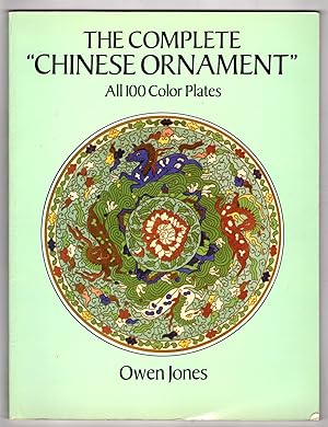 The Complete Chinese Ornament: All 100 Color Plates (Dover Fine Art, History of Art)