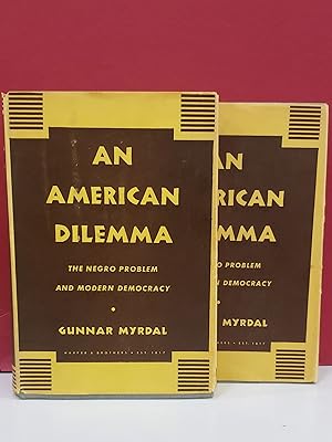 An American Dilemma: A Negro Problem and Modern Democracy