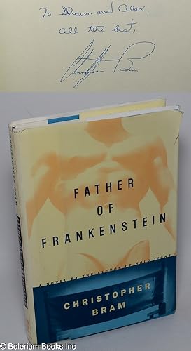 Father of Frankenstein a novel [signed]