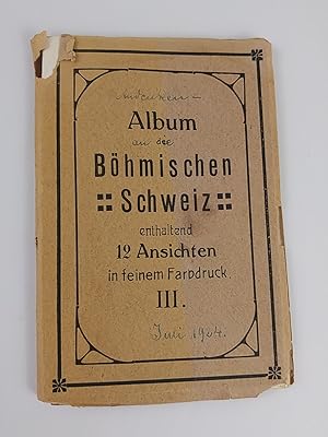 Ansichten, Album, Postkarten Album der Böhmischen Schweiz III um 1924, Leporello Album der Böhmis...