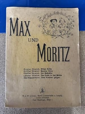 Zwei Streiche von Max und Moritz in schöne und bekannte Musik gesetzt und seinem Freunde Max gewi...