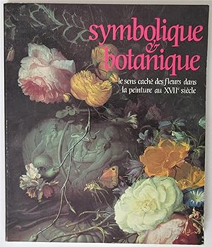 Symbolique et Botanique : le sens caché des fleurs dans la peinture au XVIIe siècle