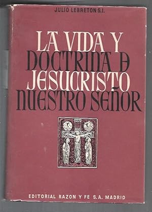 VIDA Y DOCTRINA DE JESUCRISTO, NUESTRO SEÑOR - LA