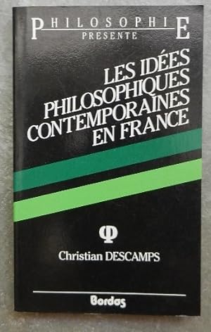 Les idées philosophiques contemporaines en France (1960-1985).