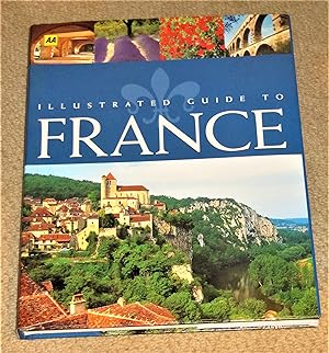 AA Illustrated Guide to France