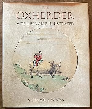 The Oxherder: A Zen Parable Illustrated