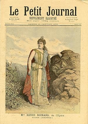 "LE PETIT JOURNAL N°113 du 21/1/1893" Mme Renée RICHARD de l'Opéra dans "SAPHO" / Eugène TURPIN, ...