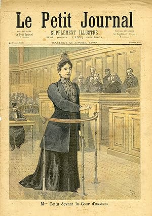 "LE PETIT JOURNAL N°123 du 1/4/1893" Mme COTTU DEVANT LA COUR D'ASSISES / MORT DE JULES FERRY
