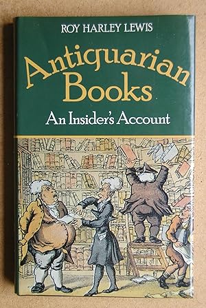 Antiquarian Books: An Insider's Account.
