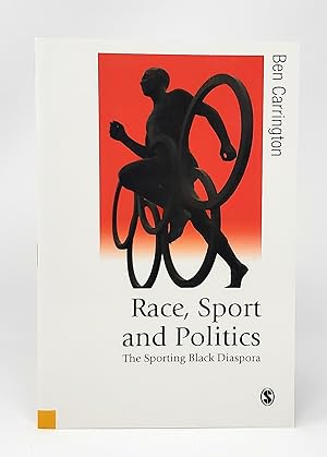 Race, Sport and Politics: The Sporting Black Diaspora
