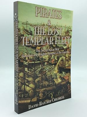 PIRATES AND THE LOST TEMPLAR FLEET: The Secret Naval War between the Knights Templar and the Vatican