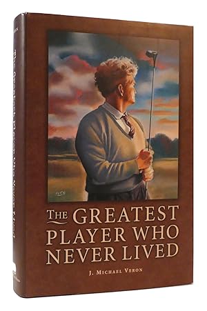 THE GREATEST PLAYER WHO NEVER LIVED A Golf Story