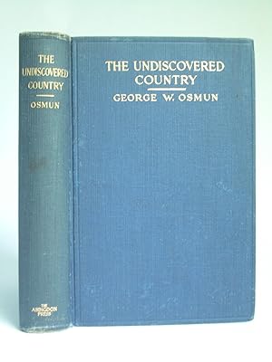 The Undiscovered Country: Studies in the Christian Doctrine of an Intermediate State Between Deat...