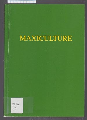 Maxiculture