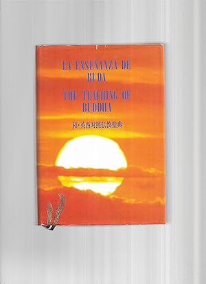 LA ENSENANZA DE BUDA / THE TEACHINGS OF BUDDHA. Spanish / English / Japanese edition.