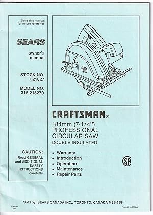 Sears Craftsman 184mm (7-1/4") Professional Circular Saw Double Insulated owner's manual (INSTRUC...