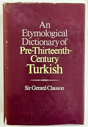 An Etymological Dictionary of Pre-thirteenth Century Turkish