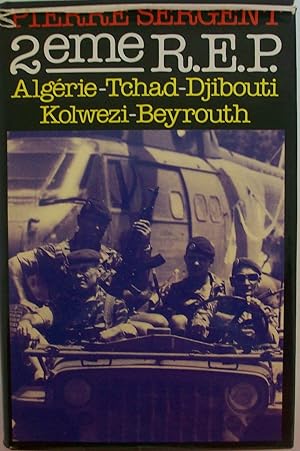 2e REP / Algérie - Tchad - Djibouti - Kolwezi - Beyrouth