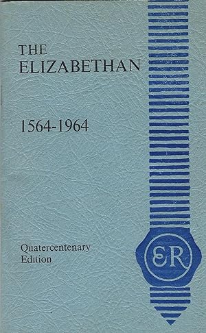 The Elizabethan 1564-1964 - Quatercentenary Edition - The Magazine of the Queen Elizabeth Grammar...