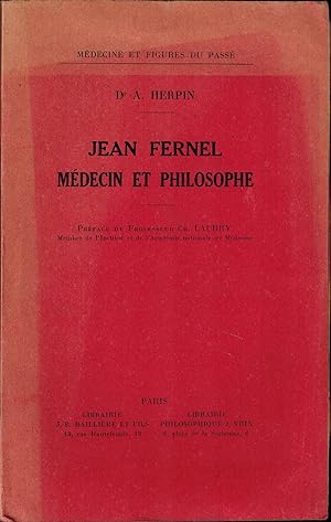 Jean Fernel, Medecin et Philosophe