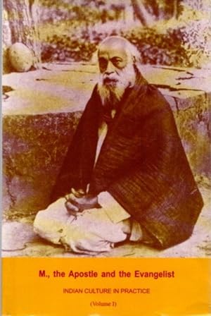 M., THE APOSTLE & THE EVANGELIST (TWELVE VOLUMES): A Continuation of M.'s Sri Sri Ramakrishna Kat...