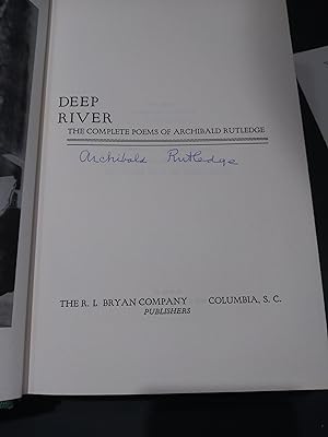Deep River: The Complete Poems of Archibald Rutledge