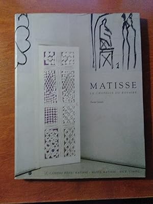 Matisse: La Chapelle Du Rosaire 1948-1951