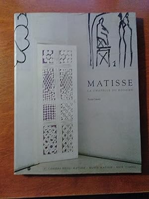 Matisse: La Chapelle Du Rosaire 1948-1951