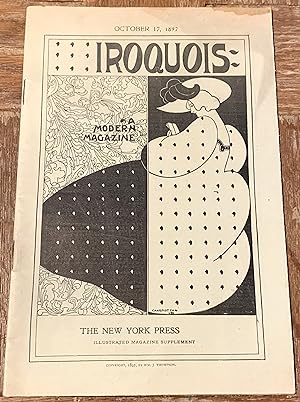 Iroquois, a Modern Magazine; October 17, 1897 [With] "Women Pupils of the Paris Art School" by Ar...
