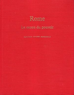 ROME Le centre du pouvoir : L'art Romain des origines à la fin du deuxième siècle