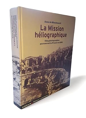 Henri le secq photographe de 1850 à 1860. Catalogue raisonné de la collection de la Bibliothèque ...