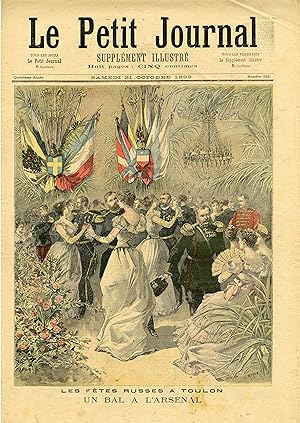 "LE PETIT JOURNAL N°152 du 21/10/1893" LES FÊTES RUSSES À TOULON : UN BAL À L'ARSENAL / RÉCEPTION...