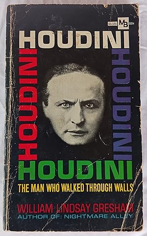 Houdini: The Man Who Walked through Walls