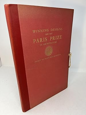 WINNIING DESIGNS 1904 - 1927 PARIS PRIZE IN ARCHITECTURE: Lloyd Warren Memorial