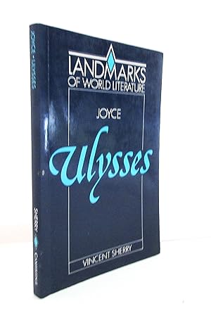 James Joyce: Ulysses (Landmarks of World Literature)